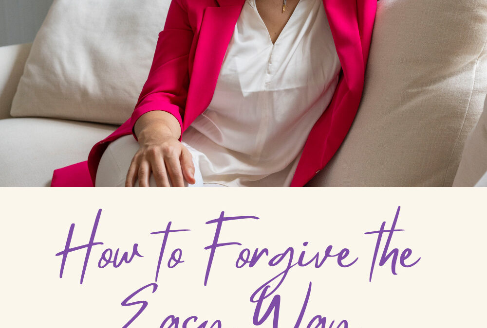 How to Forgive the Easy Way